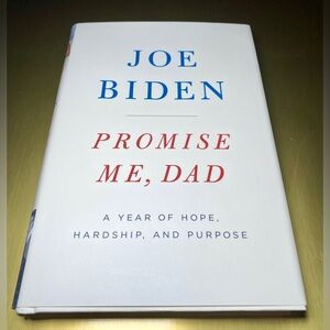 Promise‎ Me, Dad : A Year of Hope, Hardship, and Purpose by Joe Biden 2017